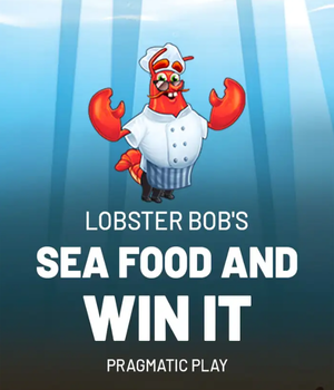 Lobster Bob’s Sea Food and Win It